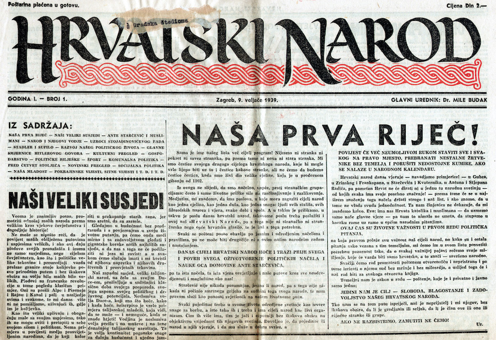 Svakako najpoznatiji primjer ustaške prisutnosti u domovini potkraj tridesetih godina bio je legalni proustaški tjednik Hrvatski narod, kojega je od 1939. do 1940. godine izdavao ustaški doglavnik i jedan od vođa ustaške domovinske skupine Mile Budak. Izvor: Primjerak prvoga broja Hrvatskog naroda od 9. veljače 1939. u posjedu autora.