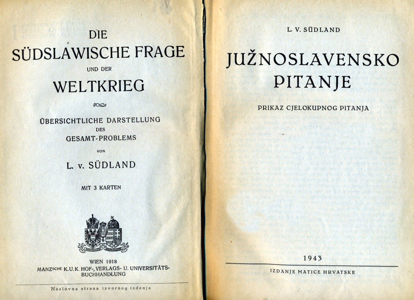 Naslovnica prvog izdanja knjige na hrvatskom jeziku Ive Pilara, Južnoslavensko pitanje: prikaz cjelokupnog pitanja, Zagreb 1943.