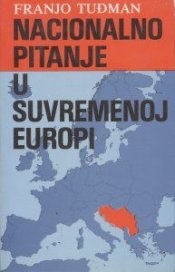 Naslovnica Tuđmanove knjige, Nacionalno pitanje u suvremenoj Europi, München-Barcelona, 1982.