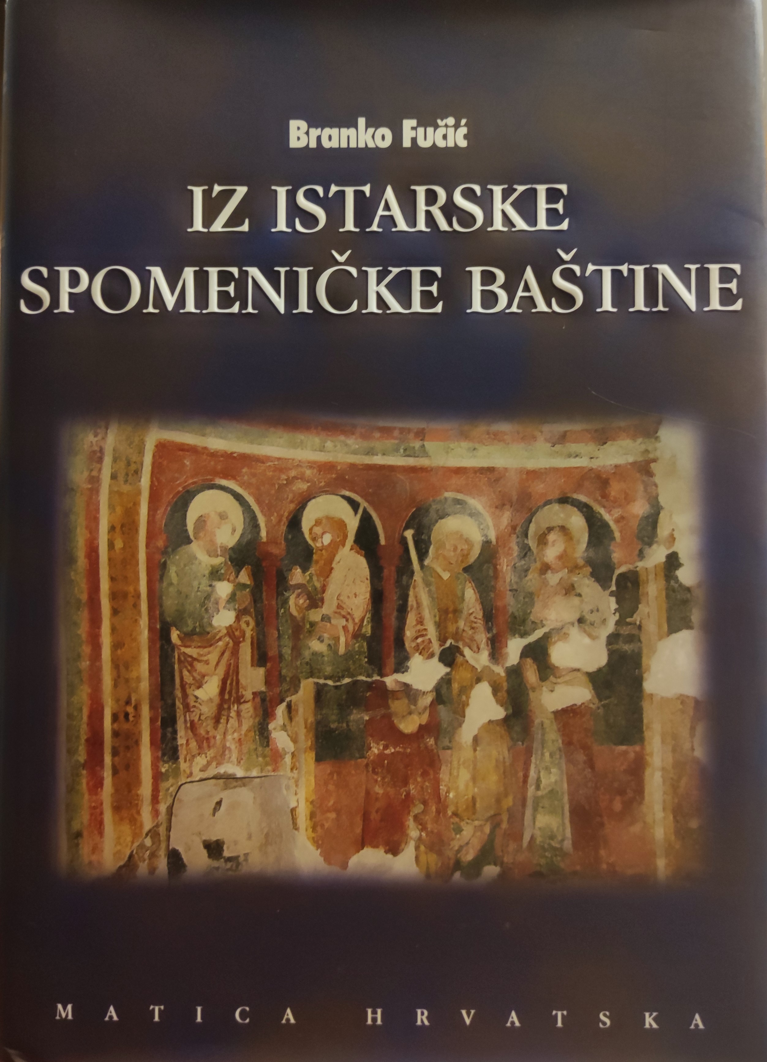 Naslovnica knjige Iz istarske spomeničke baštine. Svezak II. (2007.)