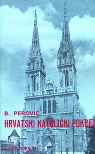 Naslovnica knjige sjećanja političkog emigranta i aktivnog pripadnika Hrvatskog katoličkog pokreta Bonifacija Perovića, Hrvatski katolički pokret – moje uspomene, Rim 1976.