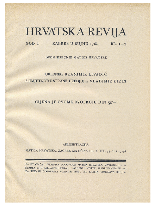 Prvi (dvo)broj Hrvatske revije tiskan u rujnu 1928. (izvor: Stjepan Damjanović, Matica hrvatska jučer, danas, sutra, Zagreb: Matica hrvatska, 2015., str. 9) 