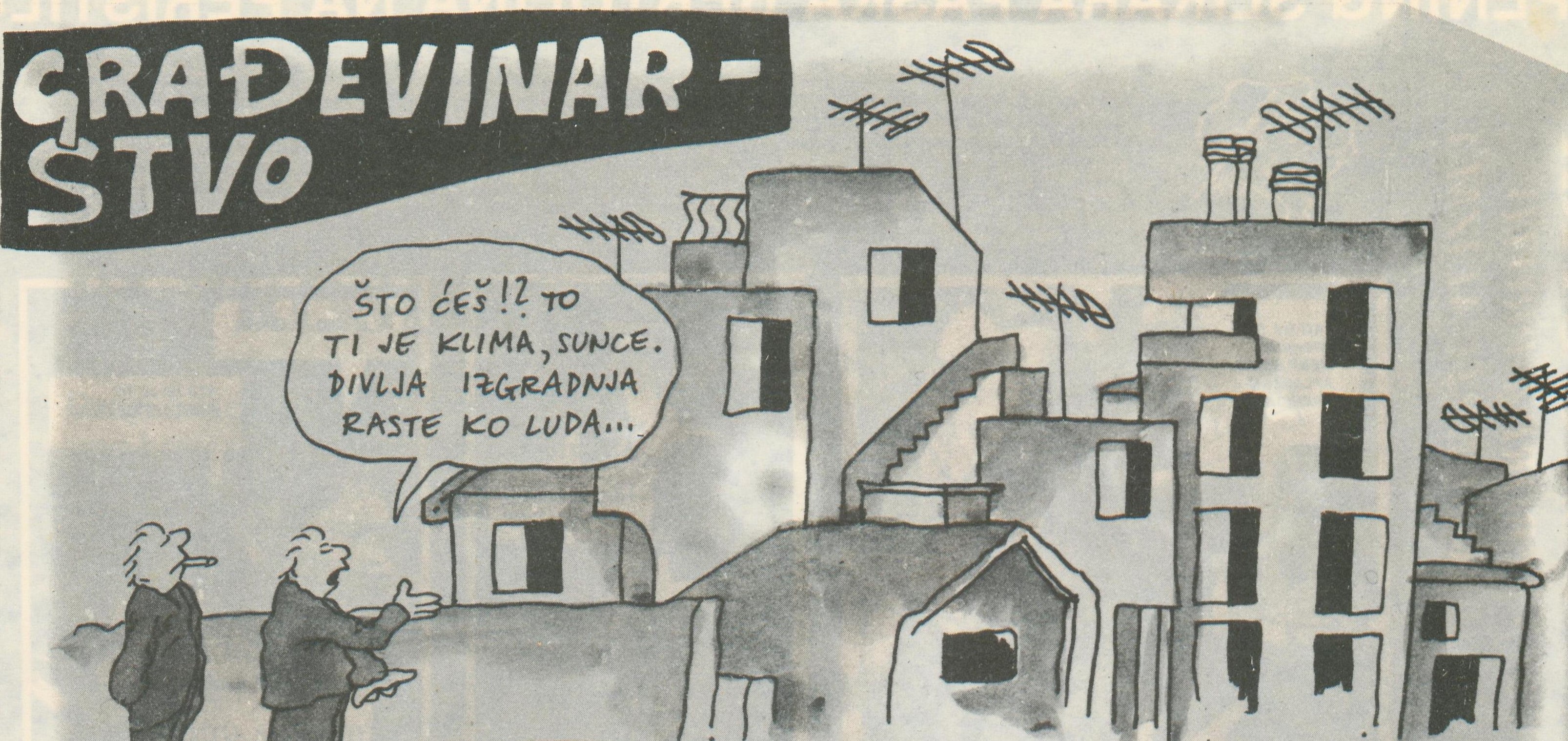 Karikatura iz 1986. o širenju bespravne gradnje u Splitu. (IZVOR: Berekin, jugoslavensko humorističko-satirički list, Split, br. 16, prosinac 1986.)