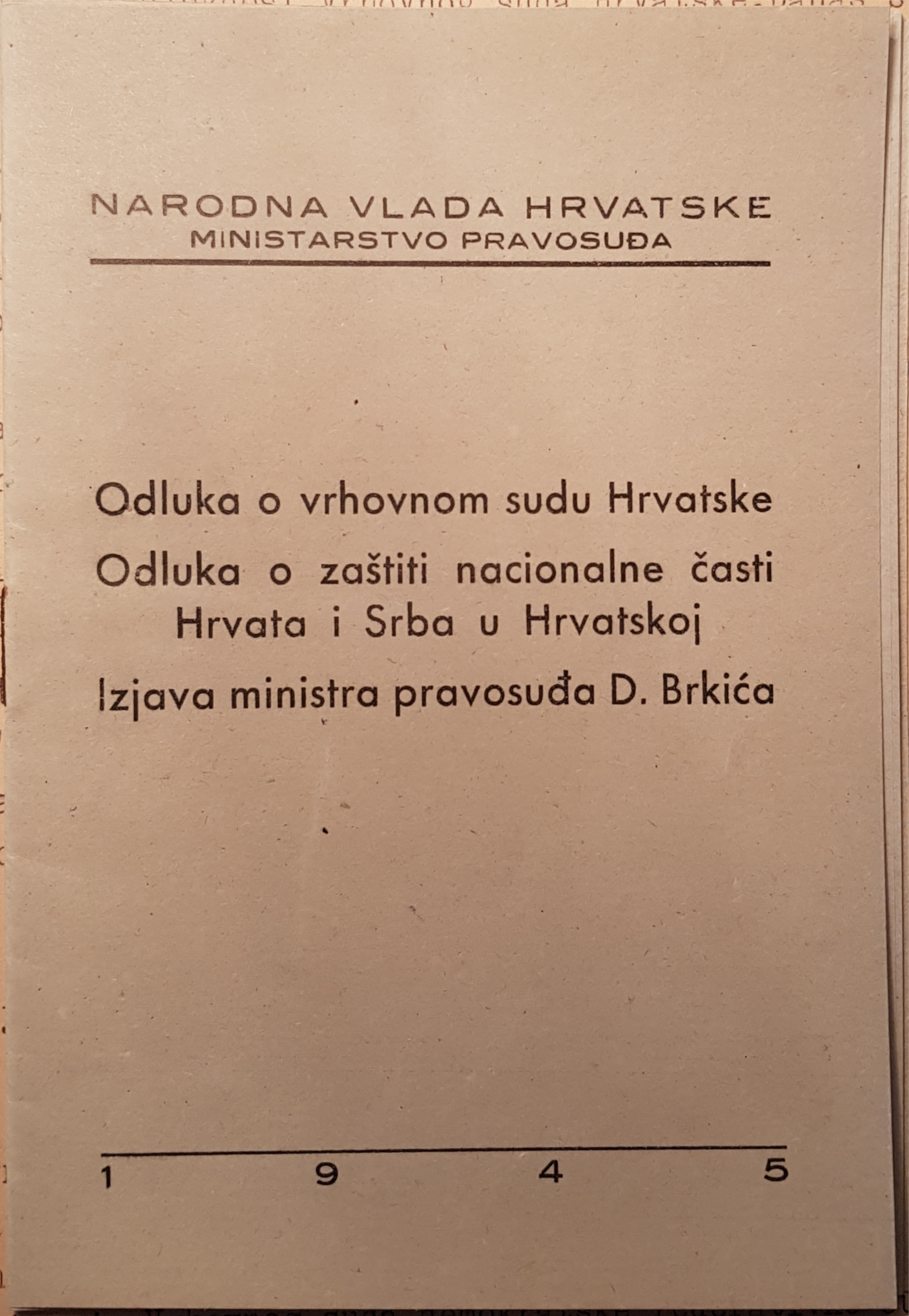 Odluka o zaštiti nacionalne časti. Izvor: Hrvatski državni arhiv, fond 290 – Ministarstvo pravosuđa NRH, zakonodavno pravni odjel, kut. 85, bez broja.