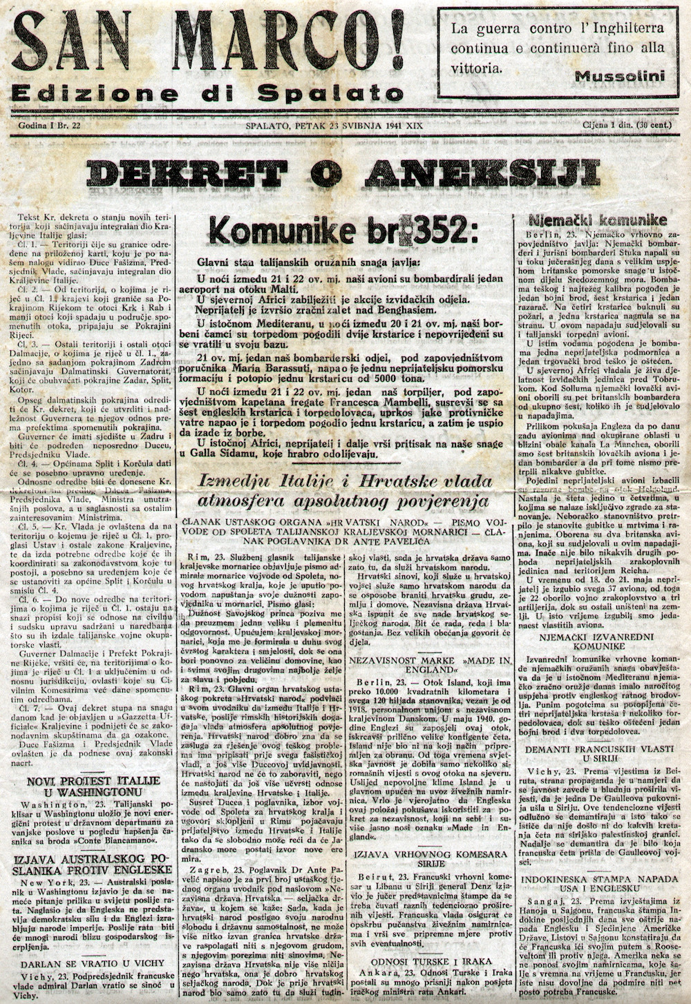 Dekret o aneksiji hrvatskih područja Italiji na temelju Rimskih ugovora objavljen u novopokrenutom splitskom talijanskom dnevniku San Marco!: Edizione di Spalato 23. svibnja 1941. Izvor: Primjerak lista San Marco! u posjedu autora.